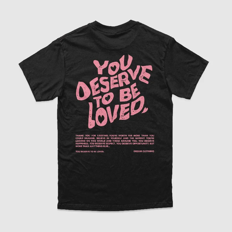 Stylish Men's HenleysYou Deserve To Be Loved Black Tee (Pink Print)