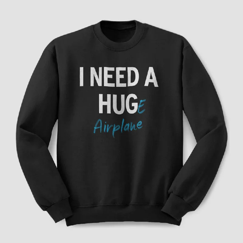 Functional Men's SportswearI Need a Hug-e Airplane - Sweatshirt