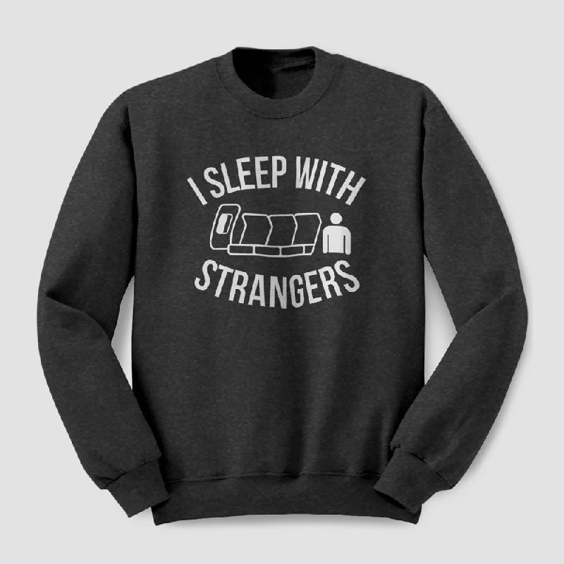 Ergonomic Fit Performance Men's SportswearI Sleep With Strangers - Sweatshirt