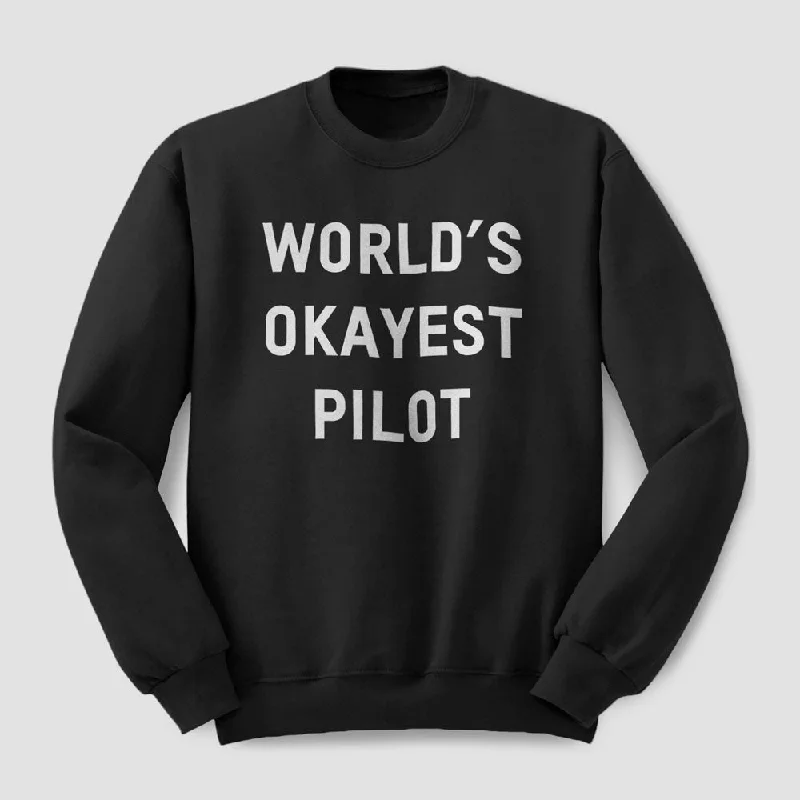 Athletic-Cut and Stretchable Men's SportswearWorld's Okayest Pilot - Sweatshirt